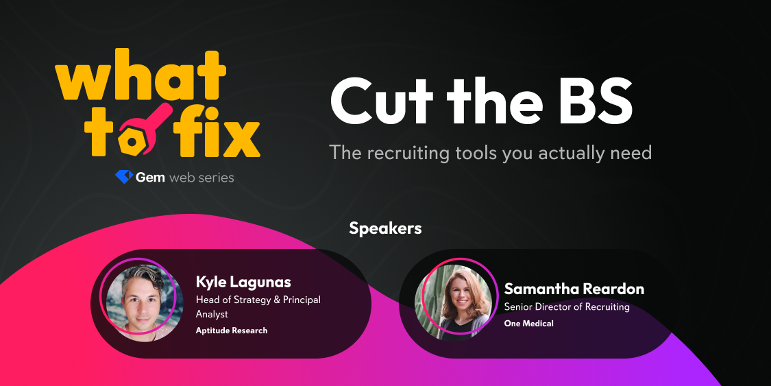 WTF in Recruiting: Cut the BS - Recruiting tools you actually need | Resource Preview